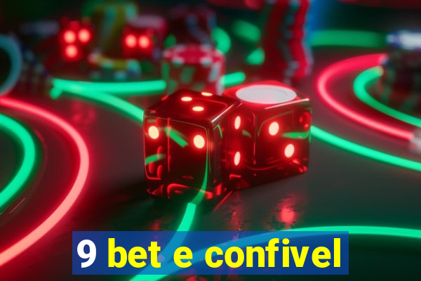 9 bet e confivel